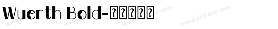 Wuerth Bold字体转换